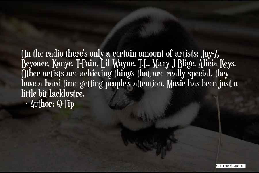 Jay Z & Beyonce Quotes By Q-Tip