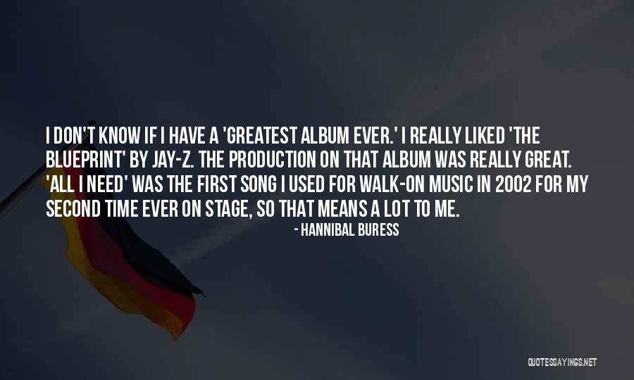 Jay Z Blueprint Quotes By Hannibal Buress Jay Z Blueprint Quotes By Hannibal Buress