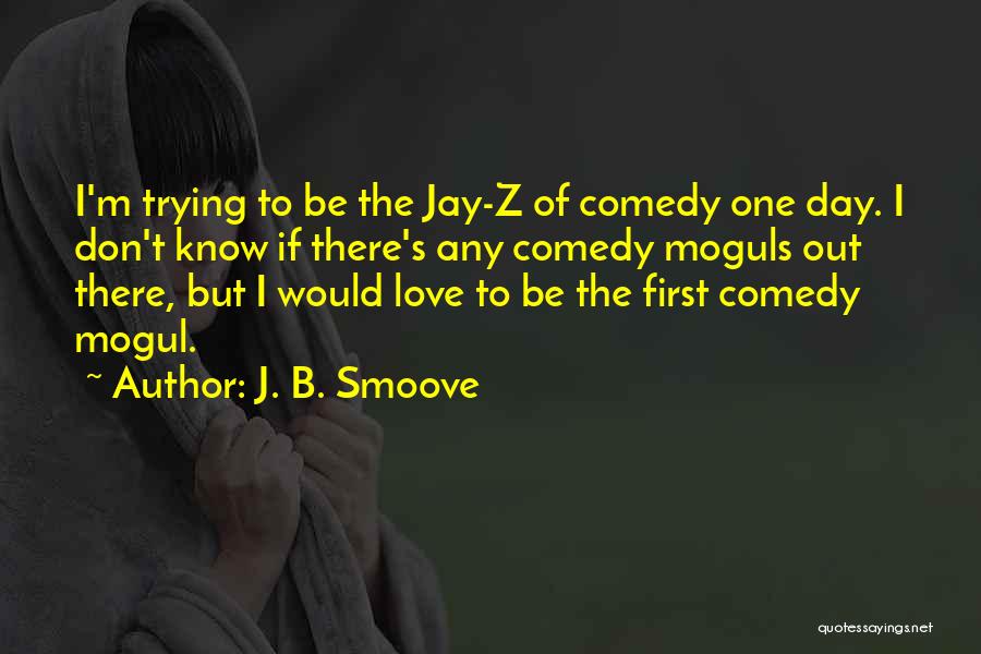 Jay Z Love Quotes By J. B. Smoove