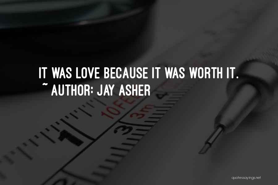 Jay Z Love Quotes By Jay Asher