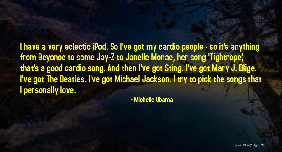 Jay Z Love Quotes By Michelle Obama