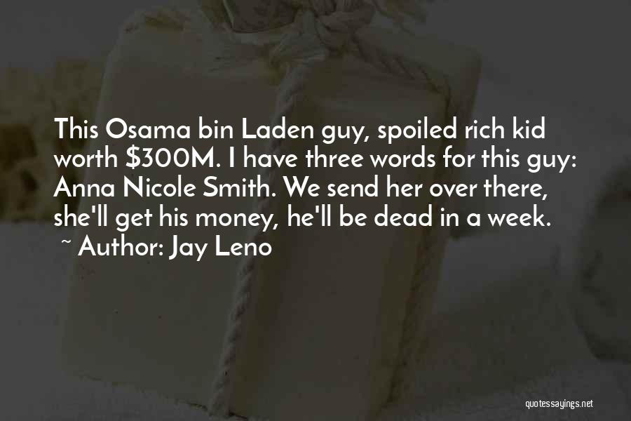 Jay Z Money Quotes By Jay Leno