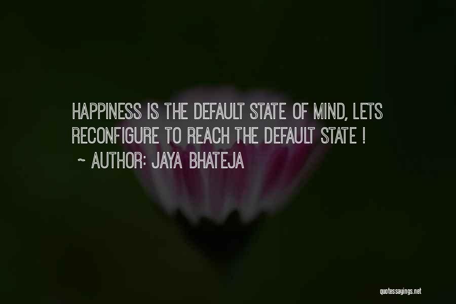 Jaya Bhateja Quotes 109296
