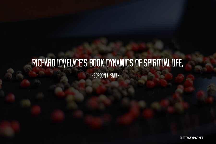 Jayachandran Stores Quotes By Gordon T. Smith Jayachandran Stores Quotes By Gordon T. Smith