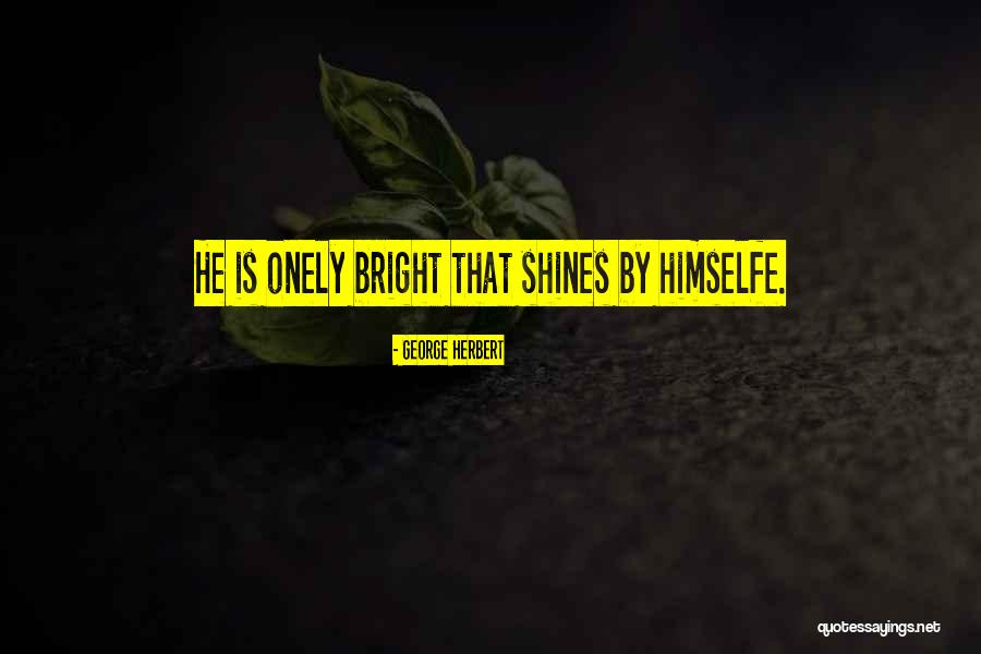 Jayakrishnan Sasidharan Quotes By George Herbert Jayakrishnan Sasidharan Quotes By George Herbert