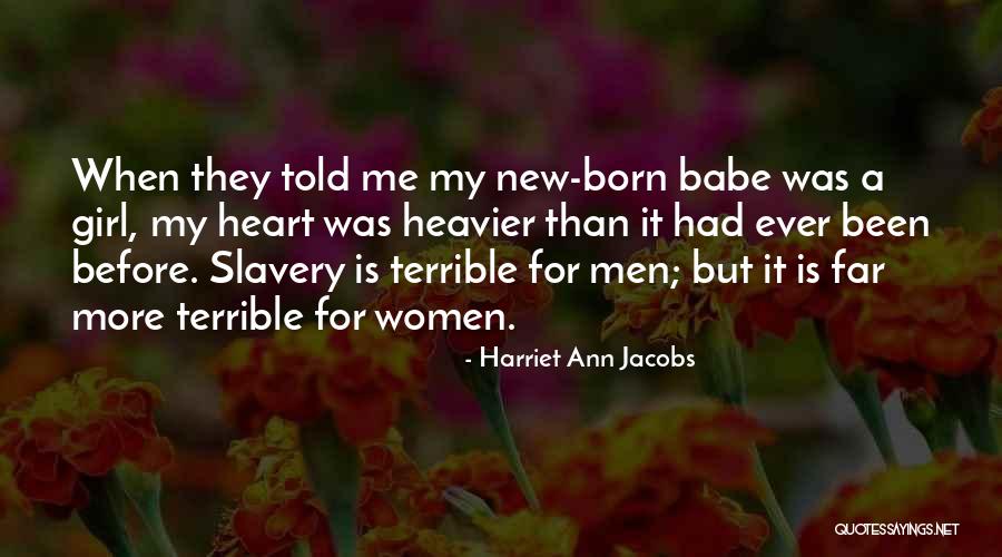 Jayani Alahapperuma Quotes By Harriet Ann Jacobs Jayani Alahapperuma Quotes By Harriet Ann Jacobs