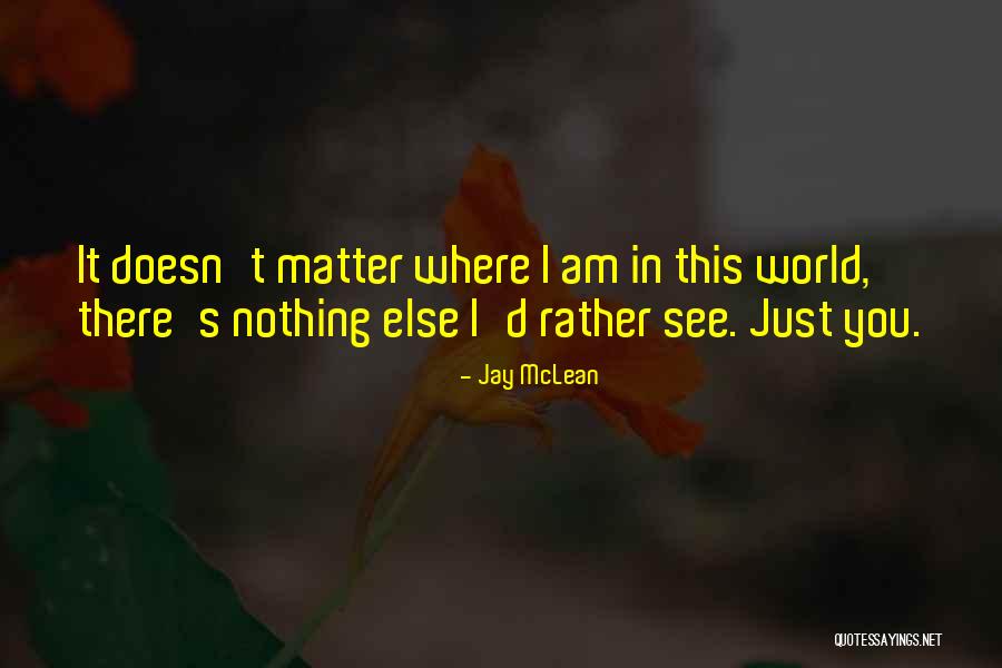 Jayanne Aldanese Quotes By Jay McLean Jayanne Aldanese Quotes By Jay McLean