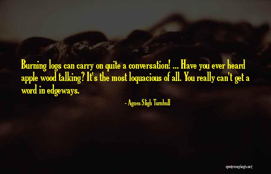 Jayanne Sevast Quotes By Agnes Sligh Turnbull