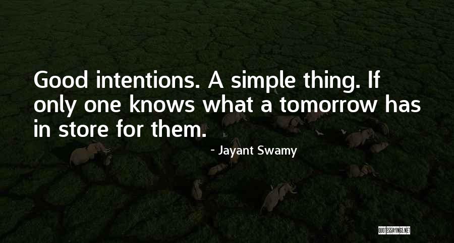 Jayant Swamy Quotes 1640357