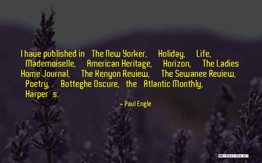 Jayanta Maity Quotes By Paul Engle Jayanta Maity Quotes By Paul Engle