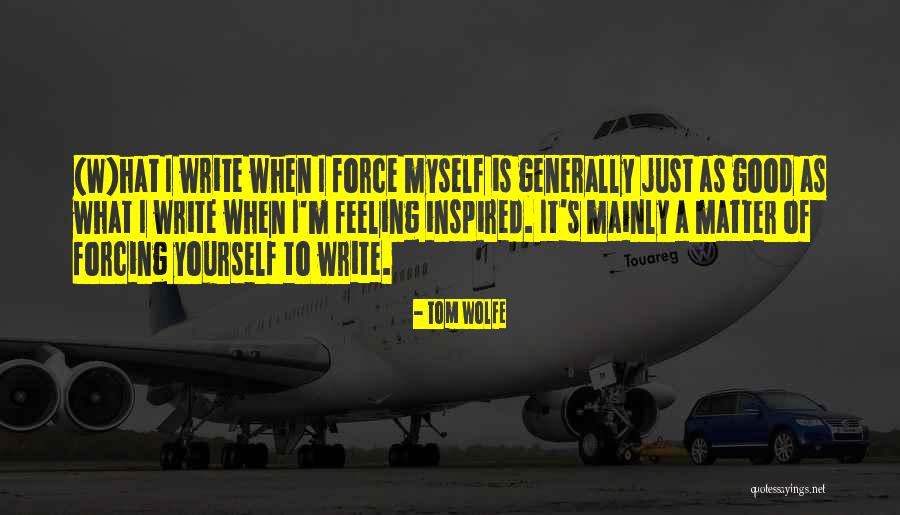Jayantabhai Quotes By Tom Wolfe Jayantabhai Quotes By Tom Wolfe