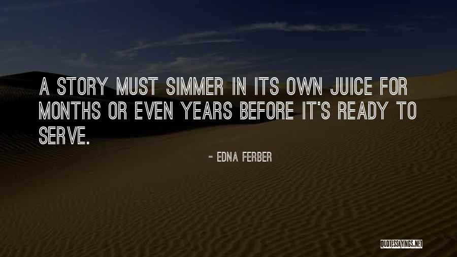 Jayantha Dharmadasa Quotes By Edna Ferber Jayantha Dharmadasa Quotes By Edna Ferber