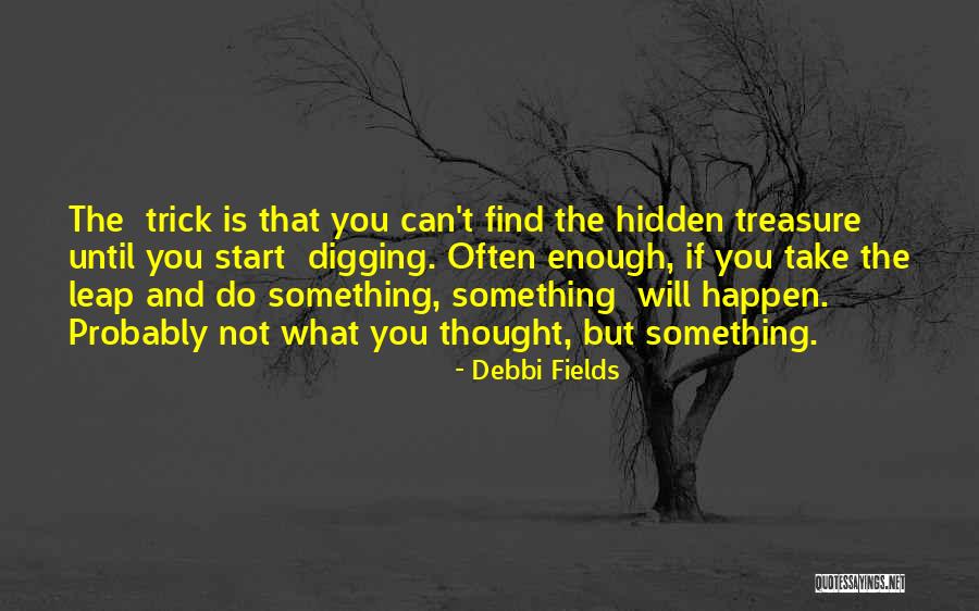 Jayantha Samaraweera Quotes By Debbi Fields Jayantha Samaraweera Quotes By Debbi Fields
