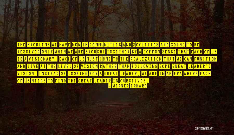 Jayanthi Kuruuthumpala Quotes By Werner Erhard Jayanthi Kuruuthumpala Quotes By Werner Erhard