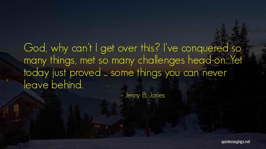 Jayasimha 2019 Quotes By Jenny B. Jones Jayasimha 2019 Quotes By Jenny B. Jones