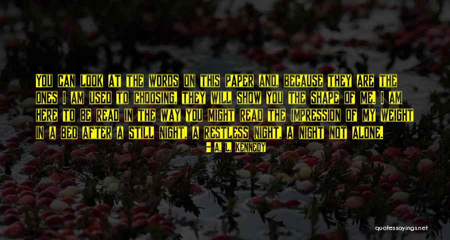 Jayasiri Fernando Quotes By A. L. Kennedy Jayasiri Fernando Quotes By A. L. Kennedy