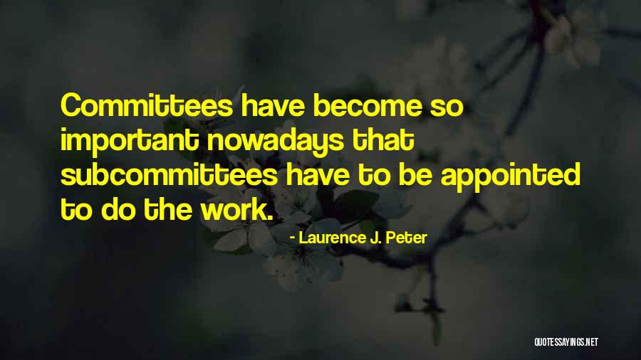 Jayasiri Motors Quotes By Laurence J. Peter Jayasiri Motors Quotes By Laurence J. Peter