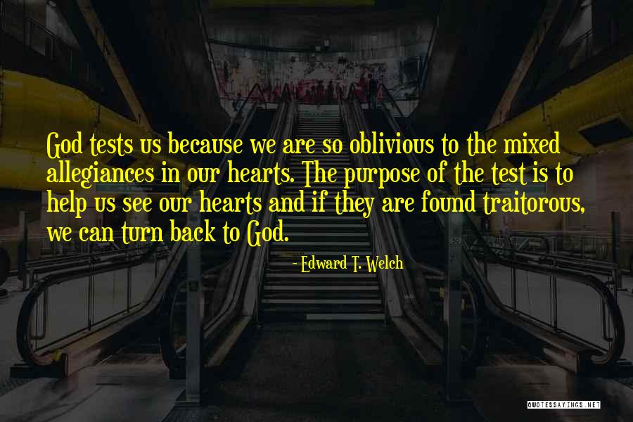 Jayawickrama V Quotes By Edward T. Welch Jayawickrama V Quotes By Edward T. Welch