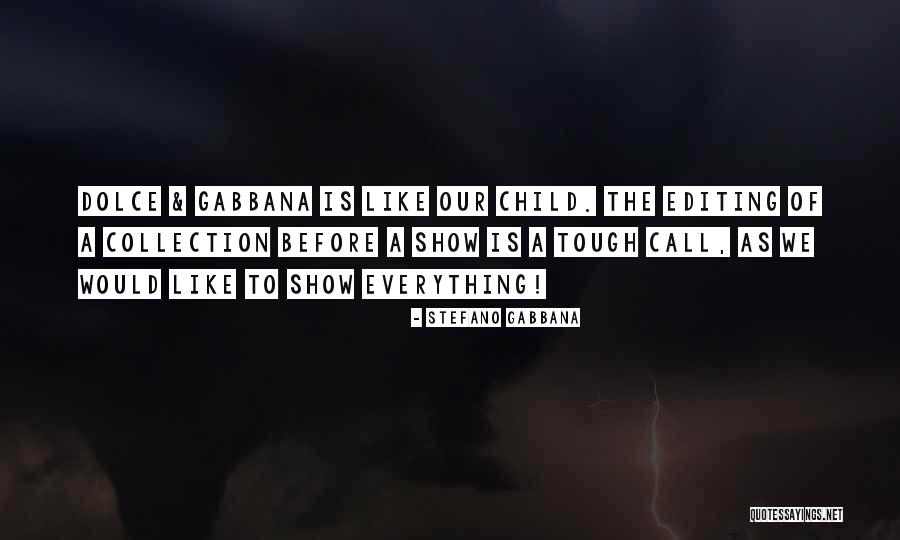 Jaybirds St Quotes By Stefano Gabbana Jaybirds St Quotes By Stefano Gabbana