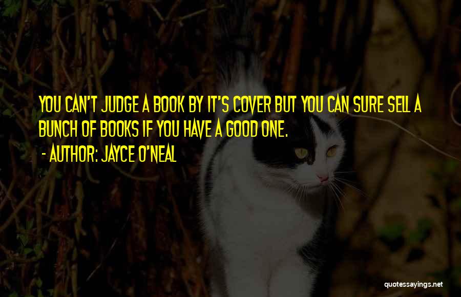 Jayce O'Neal Quotes 1709690