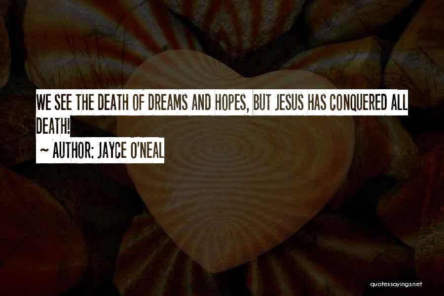 Jayce O'Neal Quotes 348019