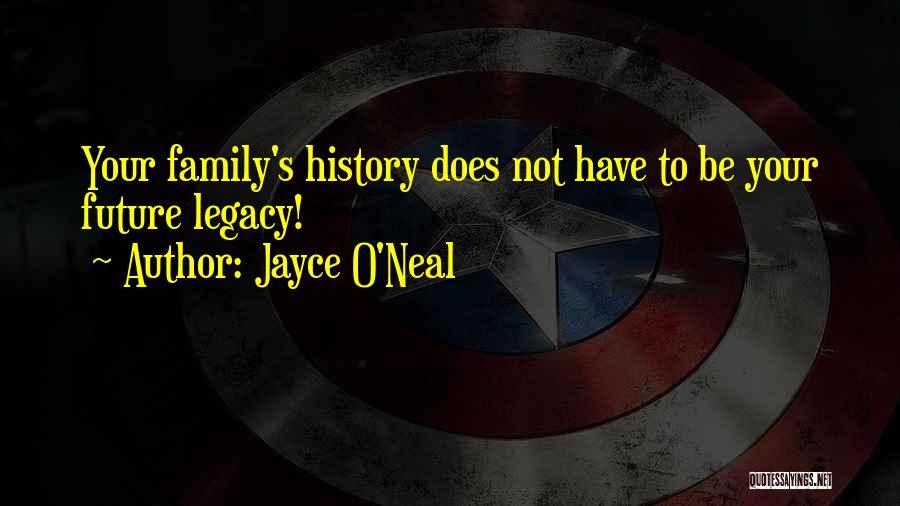 Jayce O'Neal Quotes 641538