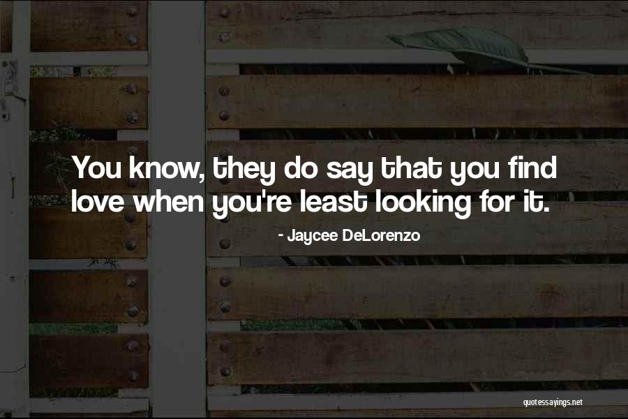 Jaycee DeLorenzo Quotes 2257203 Jaycee DeLorenzo Quotes 2257203