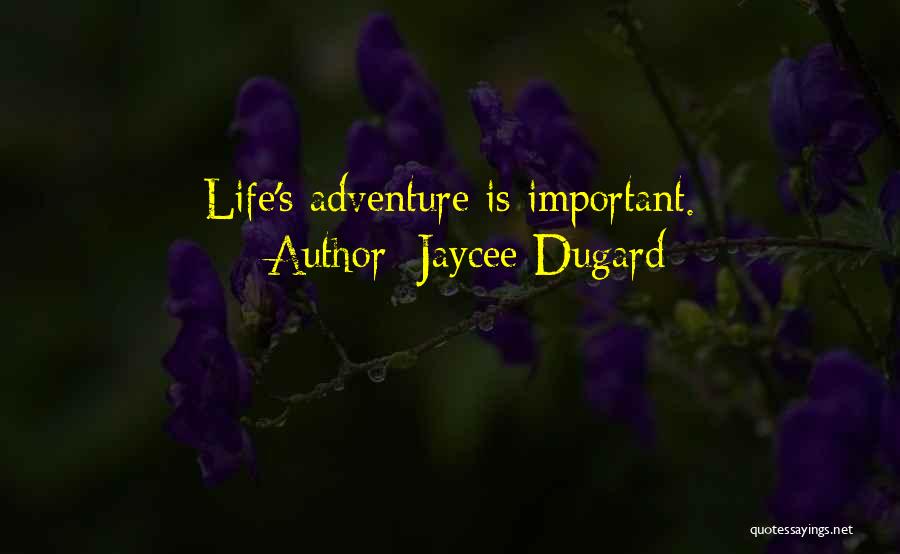 Jaycee Dugard Quotes 1138029