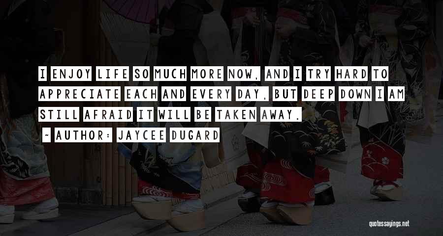 Jaycee Dugard Quotes 939352