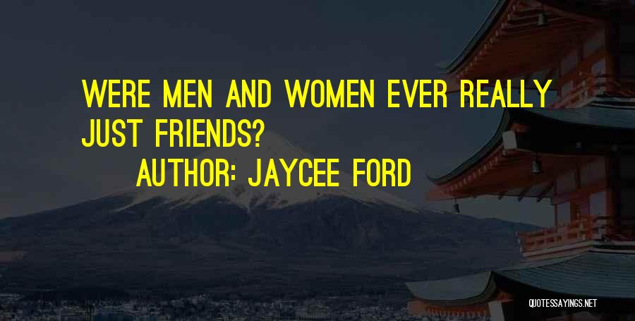 Jaycee Ford Quotes 2104290