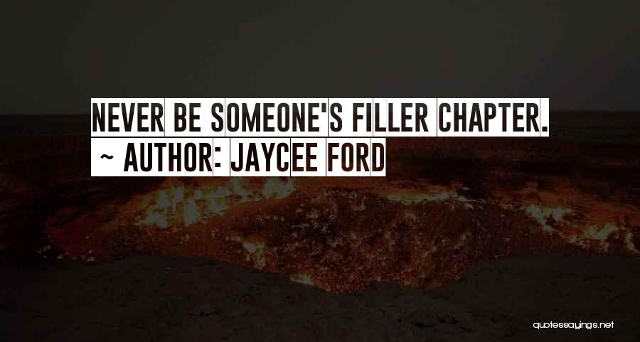 Jaycee Ford Quotes 495065