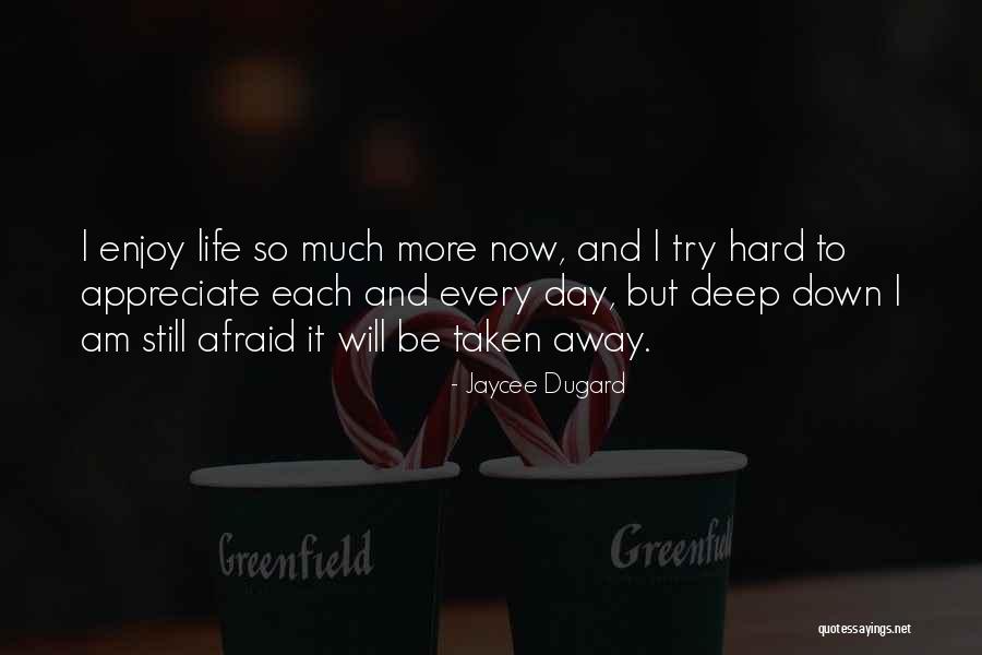 Jaycee Quotes By Jaycee Dugard Jaycee Quotes By Jaycee Dugard
