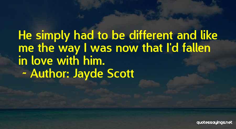 Jayde Scott Quotes 1237260