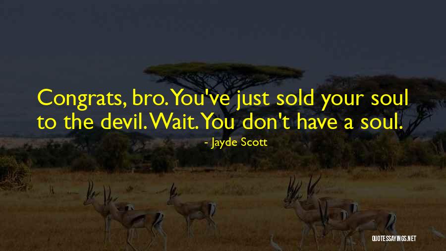 Jayde Scott Quotes 1238036