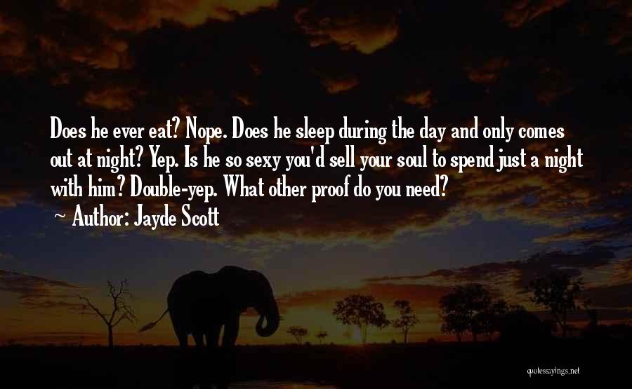 Jayde Scott Quotes 1776095