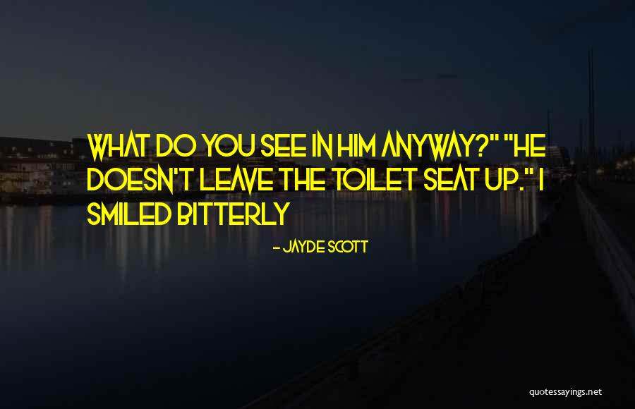 Jayde Scott Quotes 204536 Jayde Scott Quotes 204536