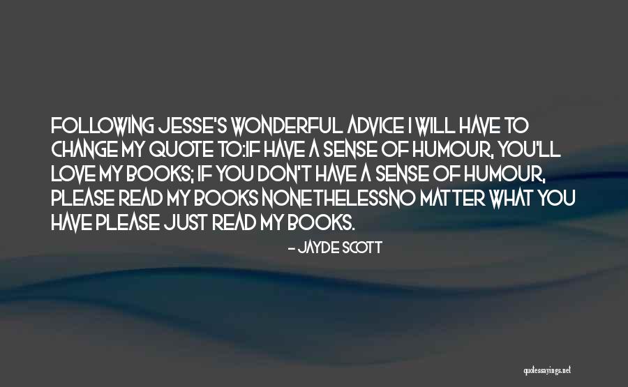 Jayde Scott Quotes 2118149