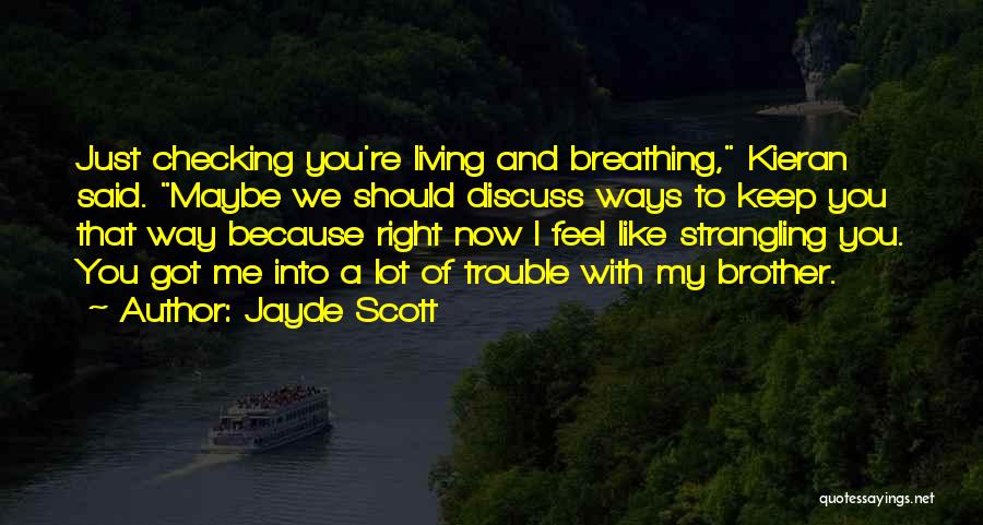 Jayde Scott Quotes 484804