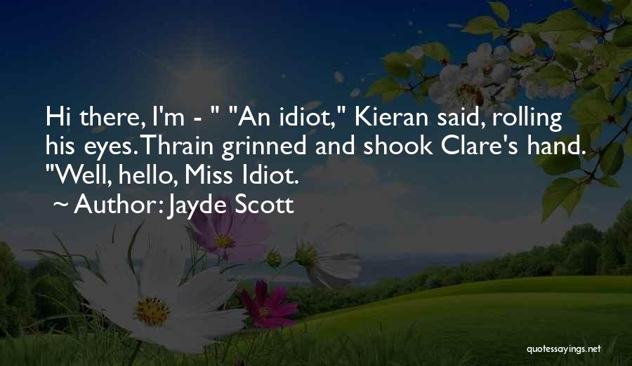 Jayde Scott Quotes 749849