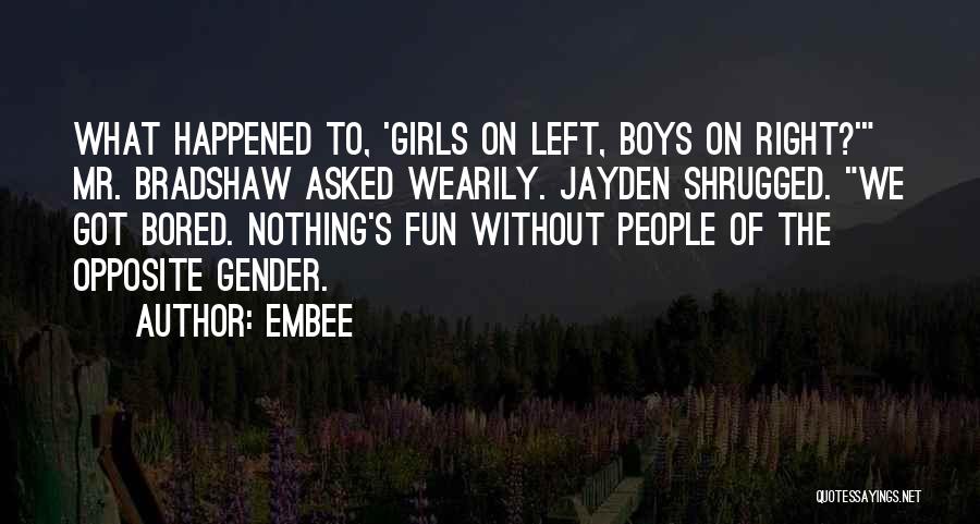 Jayden Quotes By Embee