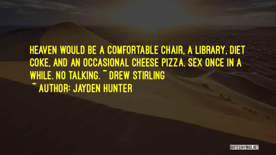 Jayden Quotes By Jayden Hunter