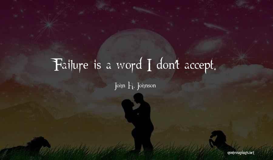 Jaydens Journey Quotes By John H. Johnson Jaydens Journey Quotes By John H. Johnson