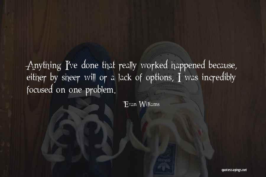 Jaydev Infrastructure Quotes By Evan Williams Jaydev Infrastructure Quotes By Evan Williams