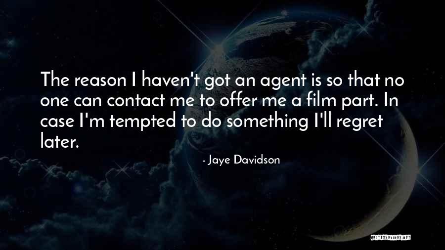 Jaye Davidson Quotes 1761962