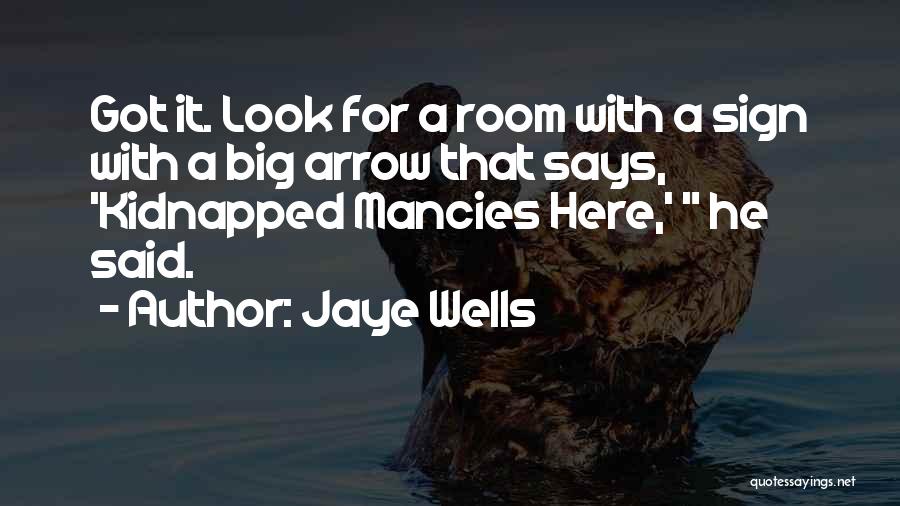 Jaye Wells Quotes 101548