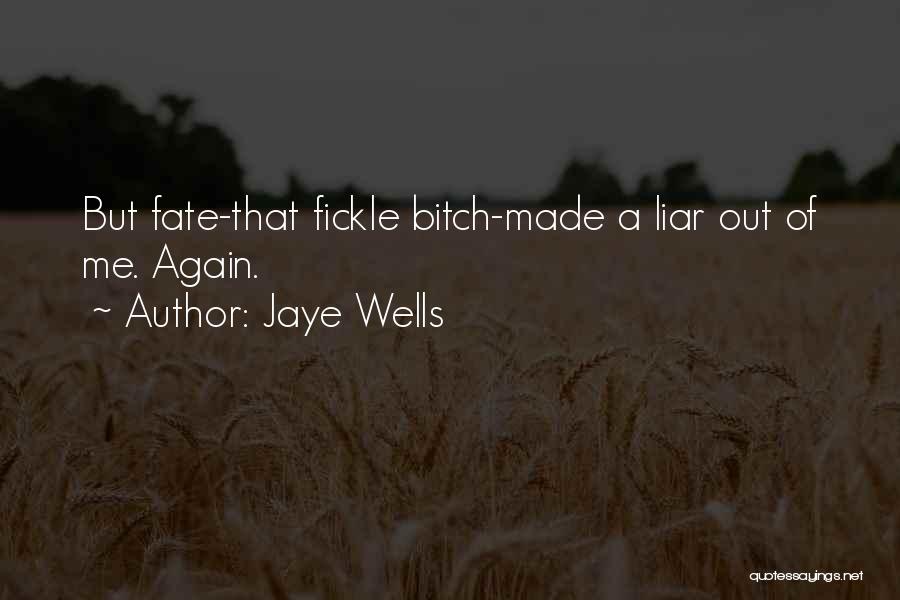 Jaye Wells Quotes 1313838