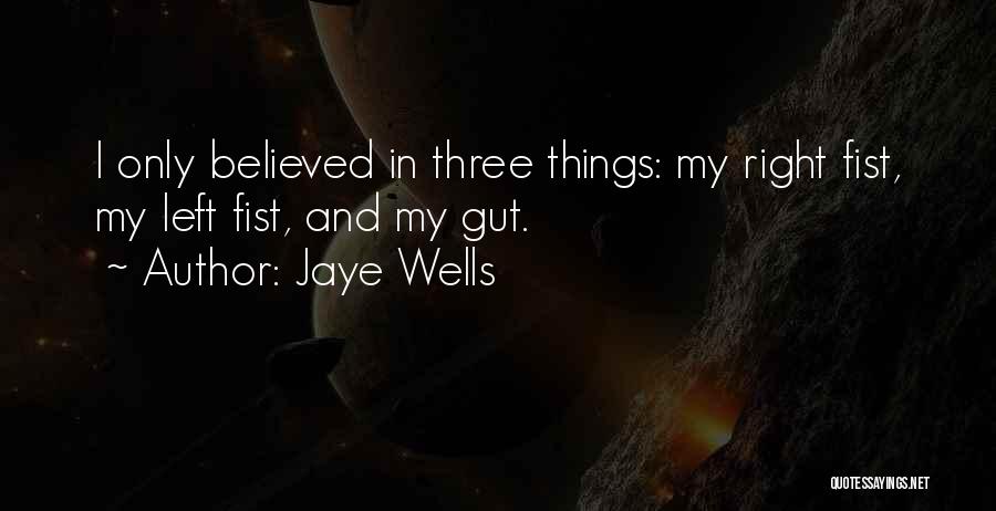 Jaye Wells Quotes 1562018