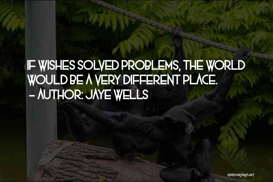 Jaye Wells Quotes 1616964