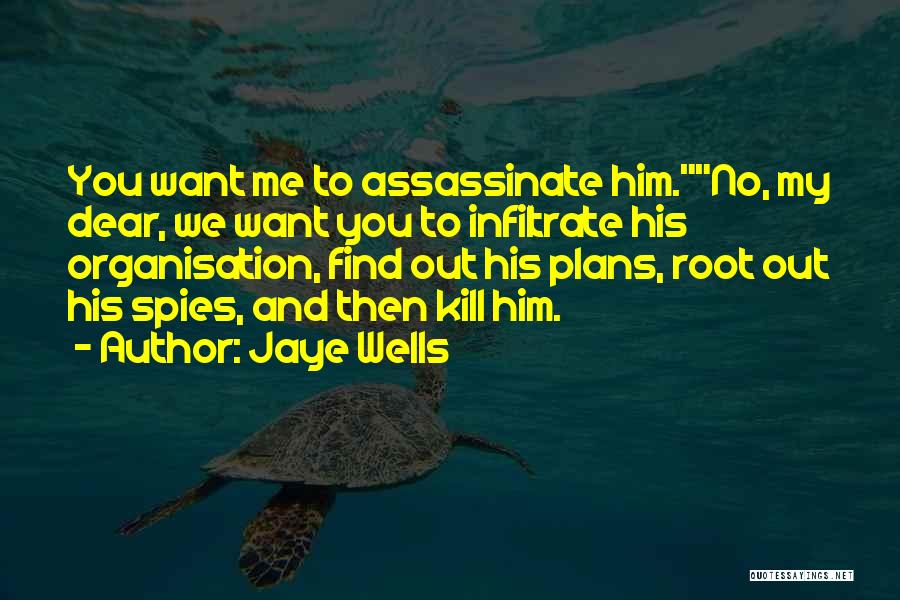 Jaye Wells Quotes 2008847