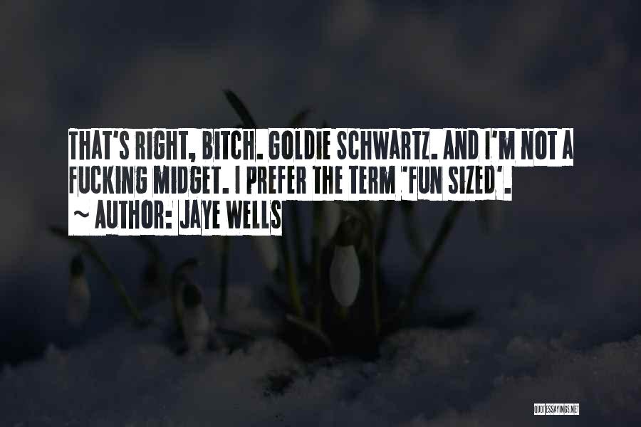 Jaye Wells Quotes 2160432